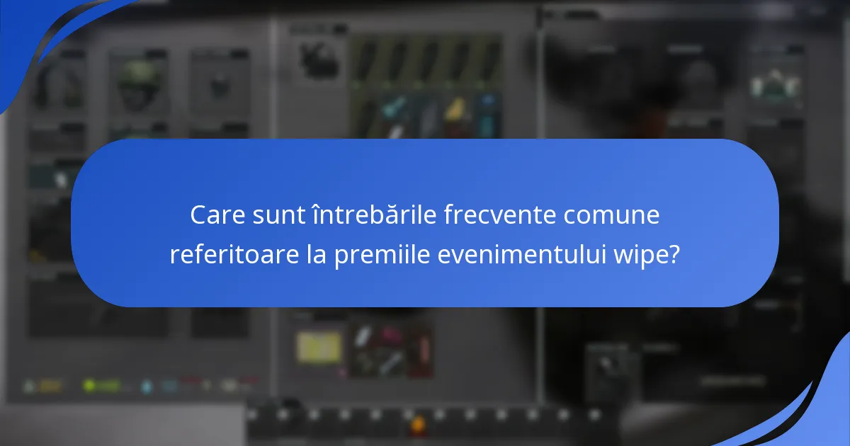 Cum primesc notificări de revendicare pentru premiile evenimentului wipe?
