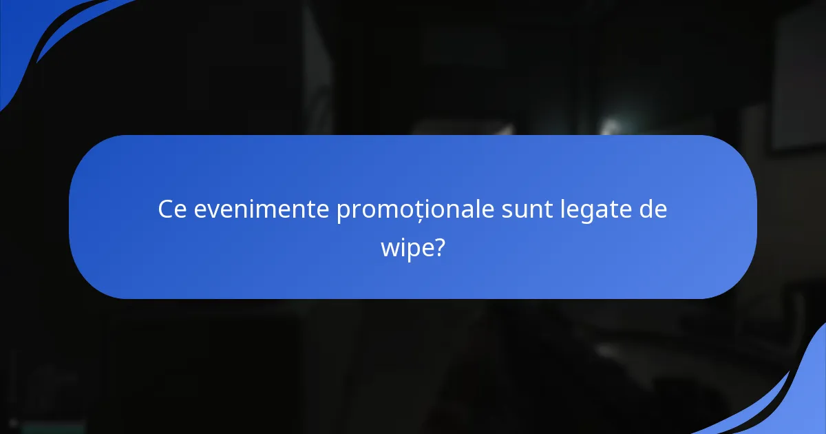 Cum îmbunătățește integrarea Twitch experiența evenimentului de wipe?