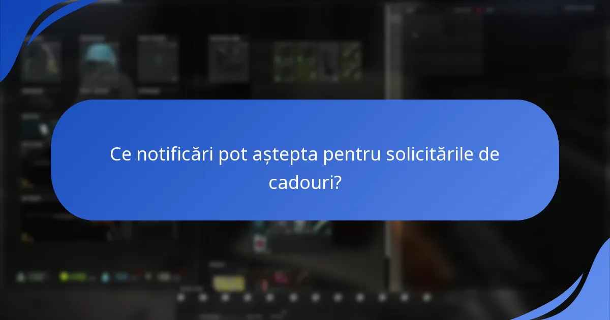 Ce ghiduri pentru utilizatori sunt disponibile pentru solicitarea cadourilor?