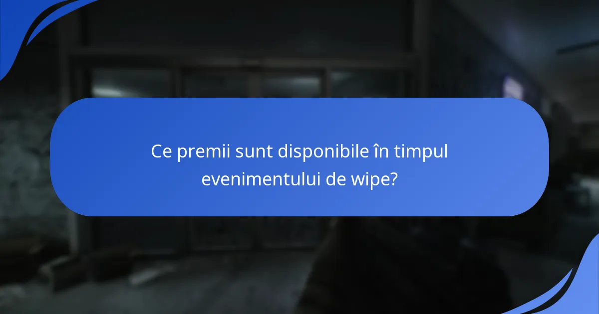 Ce evenimente promoționale sunt legate de wipe?
