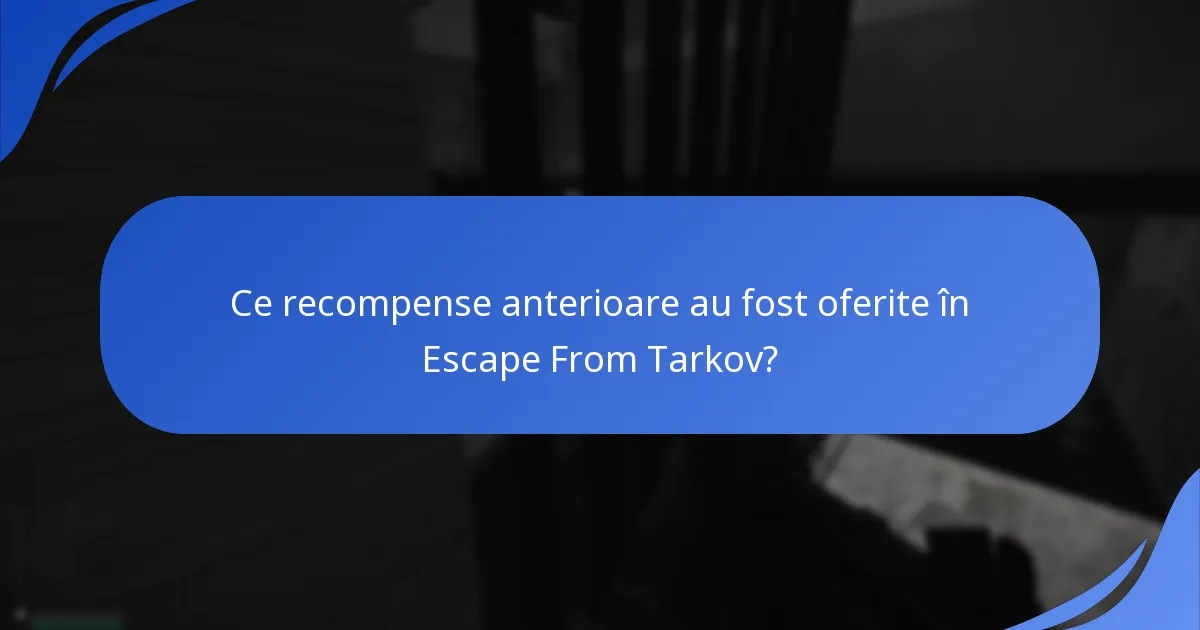 Cum influențează cererile de cadouri implicarea utilizatorilor în Escape From Tarkov?