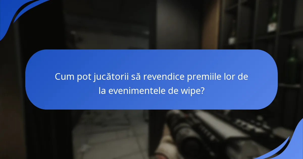 Cum se compară premiile evenimentelor de wipe cu evenimentele anterioare?